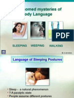Body Language -Sleeping Weeping Walking