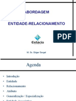 Abordagem Entidade Relacionamento