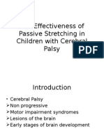 The Effectiveness of Passive Stretching in Children With Cerebral Palsy