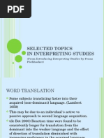 Selected Topics in Interpreting Studies