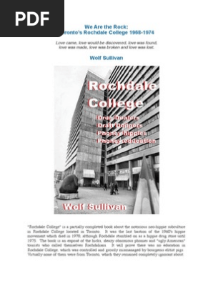 We Are The Rock Toronto S Rochdale College 1968 1974 Wolf