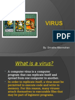 Virus: By: Srivaths Manmohan
