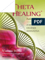 Vianna Stibal: ThetaHealing Haladóknak