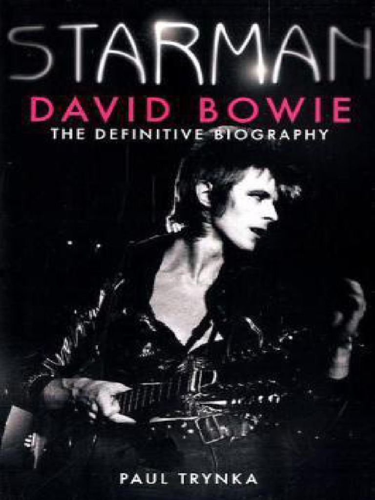 Starman - David Bowie - The Definitive Biography | PDF | David Bowie | Rock  Music
