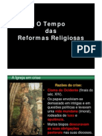 8 - O Tempo Das Reformas Religiosas (Modo de Compatibilidade)