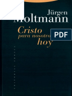 J Moltmann - Cristo Para Nosotros Hoy 