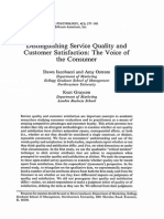 Distinguishing Service Quality and Customer Satisfaction: The Voice of The Consumer