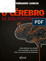 O cérebro de alta performance 