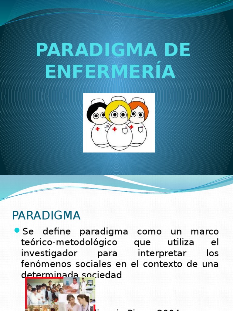Paradigmas de Enfermeria Paradigma Enfermería