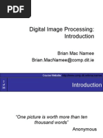 Digital Image Processing:: Brian Mac Namee Brian - Macnamee@Comp - Dit.Ie