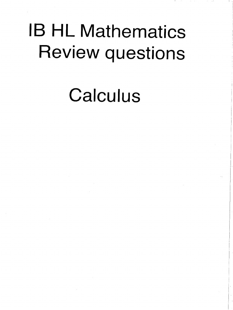 IB Math HL Calculus Questions | PDF | Educational Assessment And ...