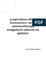 Robert Kajzer - 3 Największe Błędy Inwestorów, Które Uniemożliwiają Osiągnięcie Sukcesu Na Giełdzie