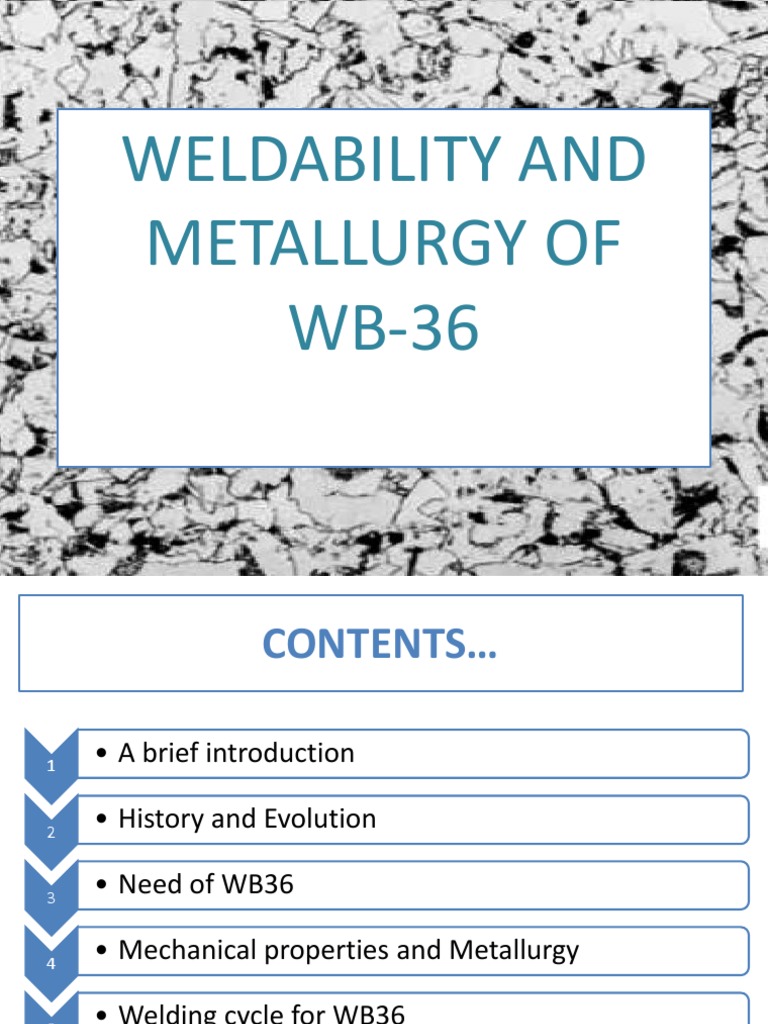WB-36 Material: Properties and Challenges | PDF | Heat Treating | Pipe ...