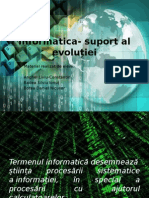 Informatica- Suport Al Evoluției 