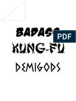 Badass Kung Fu Demigods