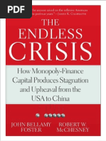 The Endless Crisis - John Bellamy Foster & Robert W. McChesney