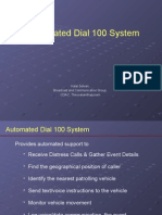 Automated Dial 100 System: Kalai Selvan, Broadcast and Communication Group, CDAC, Thiruvananthapuram