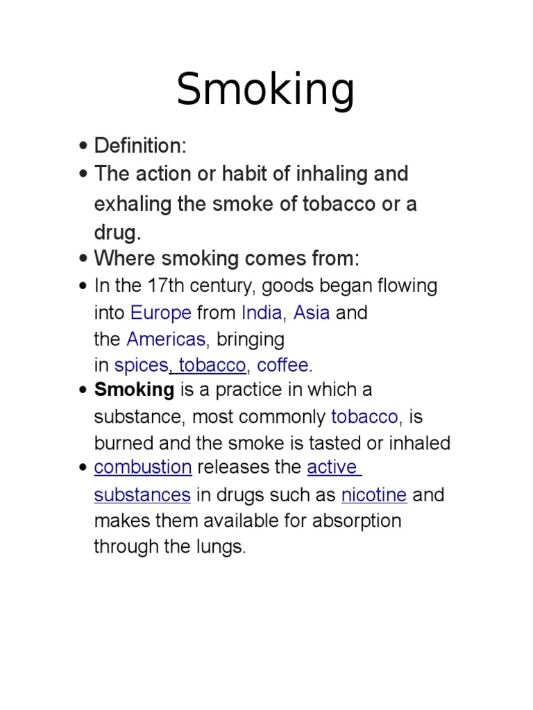 smoking cigarettes definition Adult Current Smoking: Differences in Definitions and Prevalence EstimatesNHIS and NSDUH, 2008 - Ryan - 2012 - Journal of Environmental and Public Health Definition and Effects of Smoking