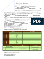 Simple Past - Exercises: 1) Complete The Sentences With The Verbs in The Simple Past Form