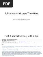 Police Harass Groups They Hate