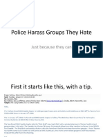 Police Harass Groups They Hate