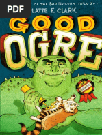 Good Ogre by Platte F. Clark (Excerpt)