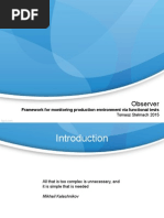 Observer Framework for monitoring production environment via functional tests