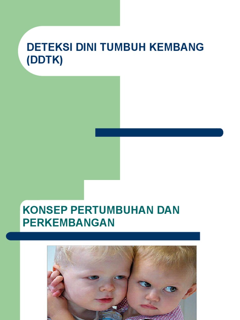 Deteksi Dini Tumbuh Kembang Kpsp
