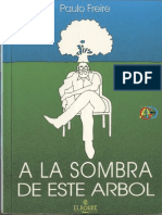 Freire, Paulo - Bajo La Sombra de Este Arbol