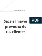 Saca El Mayor Provecho de Tus Clientes