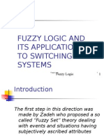 Fuzzy Logic and Its Application To Switching Systems