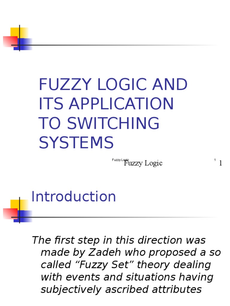 Fuzzy Logic and Its Application To Switching Systems | PDF