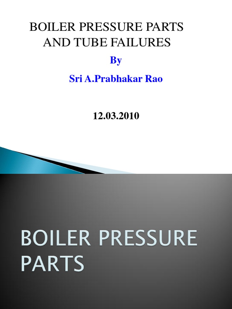 Boiler Pressure Parts & Tube Failure | PDF | Boiler | Corrosion