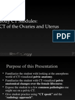 Body CT Modules CT of The Ovaries and Uterus