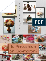 Pin Cushion Presentation