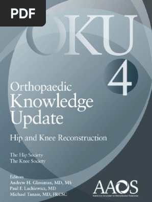 Oku 4 Hip And Knee Reconstruction Aaos Positron Emission - 