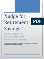 Nudge For Retirement Savings: Neha Narla (PGDMB14046) Sreemathy G (PGDMB14078) Srimathi Sriram (PGDMB14079)