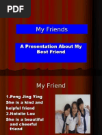 Download A Presentation About My Best Friend by tanyieling SN25957734 doc pdf