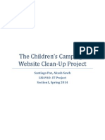 The Children's Campaign Website Clean-Up Project: Santiago Paz, Akash Sawh LIS4910-IT Project Section1, Spring 2014