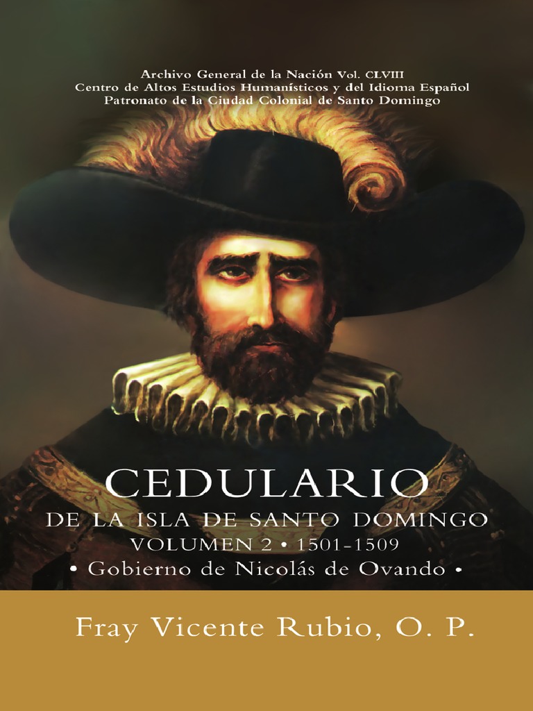 Vol 158. Cedulario de La Isla de Santo Domingo v2 - Gobierno de Frey  Nicolas de Ovando | PDF | Imperio espaÃ±ol | Antiguas colonias espaÃ±olas