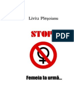 Stop. Femeia La Urma