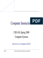 Computer Instructions P: CSE 410 Spring 2009 CSE 410, Spring 2009 Computer Systems
