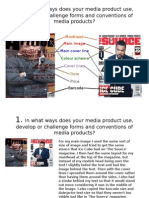 In What Ways Does Your Media Product Use, Develop or Challenge Forms and Conventions of Media Products?