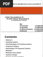 Robust Module Based Data Management: Under The Guidance Of: MR - SNS Kalyan Bharadwaj B