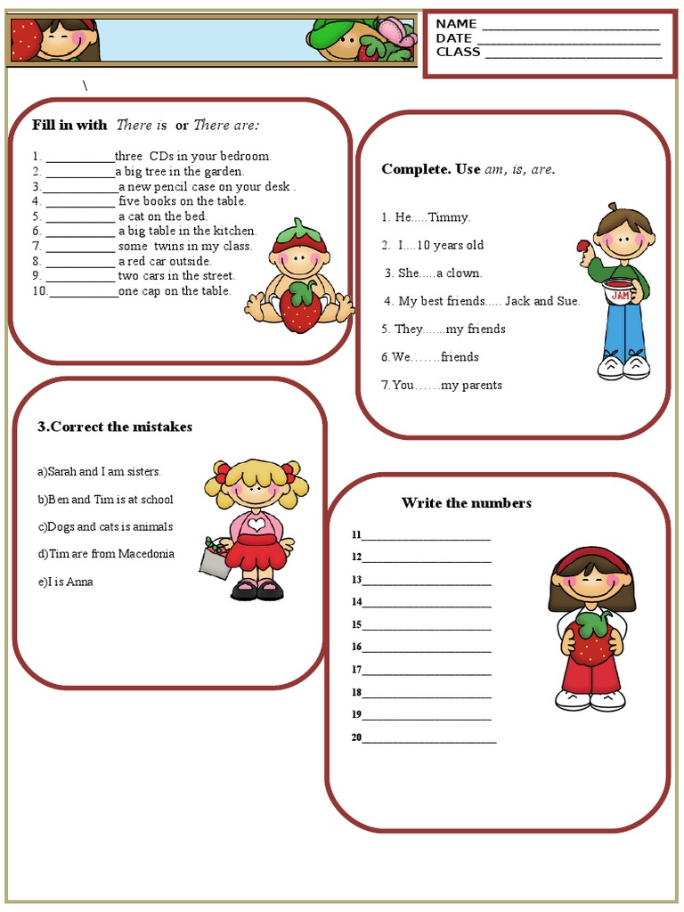 Fill in With There Is or There Are: Complete. Use Am, Is, Are | PDF