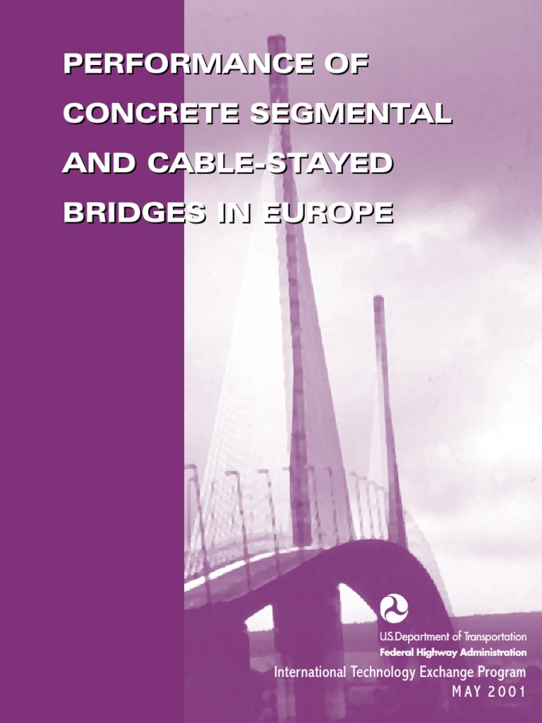 Performance of Concrete Segmental and Cable-Stayed Bridges in Europe ...