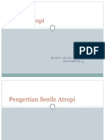 Senile Atropi PPT Blok 10 Skenario 3 Kelompok 4