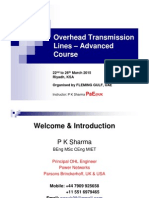 Overhead Transmission Lines - Advanced Course: 22 To 26 March 2015 Riyadh, KSA Organised by FLEMING GULF, UAE