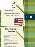 The History of American Language and Literature: Muhammad Andre Sahay 135 110 100 111 012