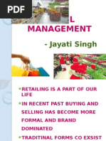 Retail Management: - Jayati Singh